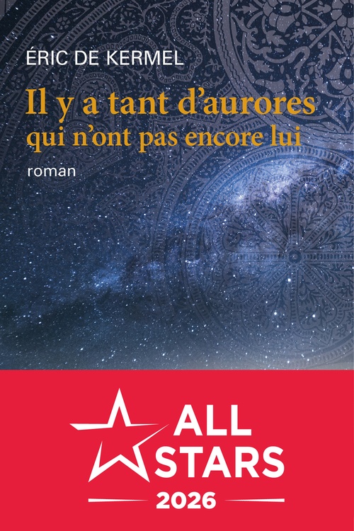 Couverture ebook de Il y a tant d'aurores qui n'ont pas encore lui, de Eric de Kermel