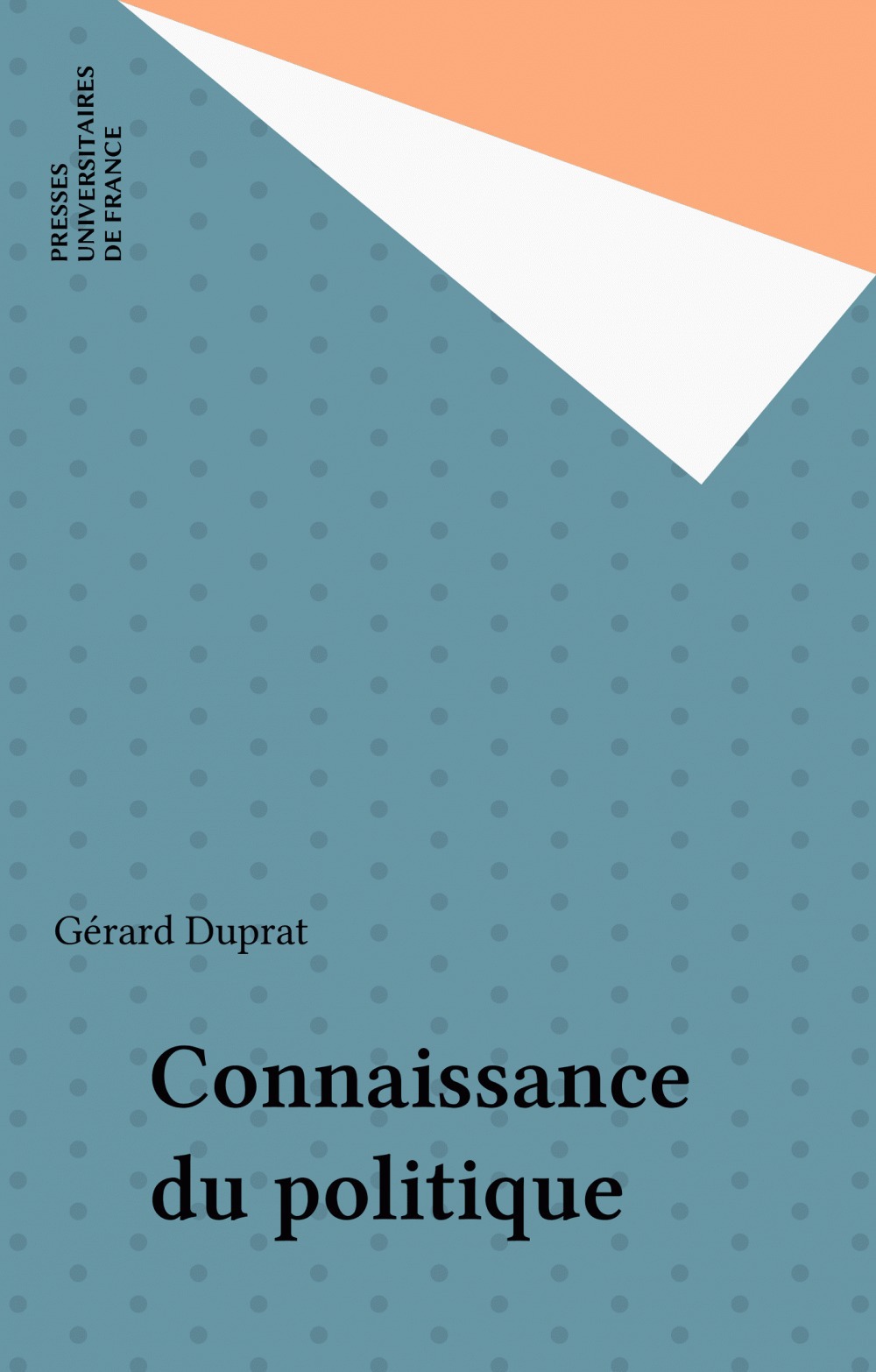 ebook cover of Connaissance du politique, by G Duprat