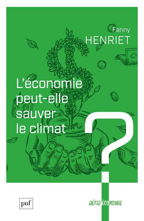 ebook cover of L´économie peut-elle sauver le climat ?, by Fanny Henriet