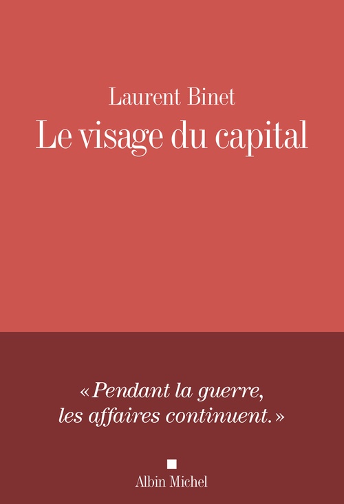 ebook cover of Le Visage du capital, by Laurent Binet