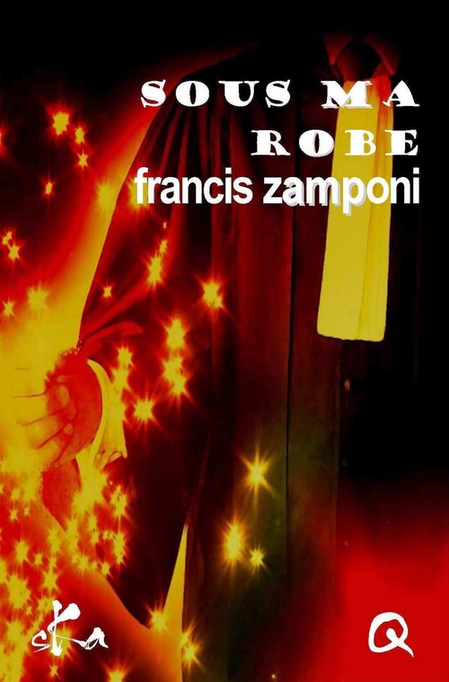 ebook cover of Sous ma robe, by Francis Zamponi