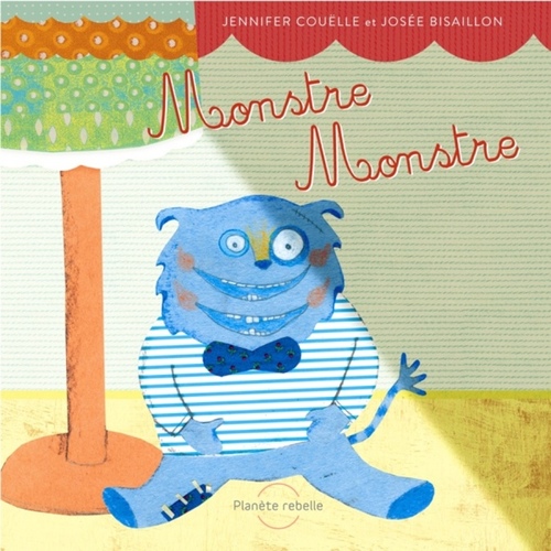 Couverture ebook de Monstre Monstre, de Jennifer Couëlle, Josée Bisaillon