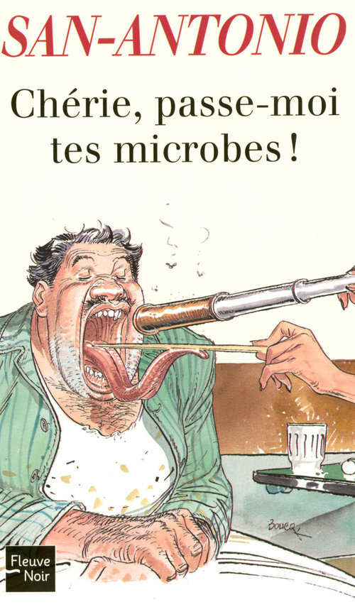 ebook cover of Chérie, passe-moi tes microbes !, by San-Antonio