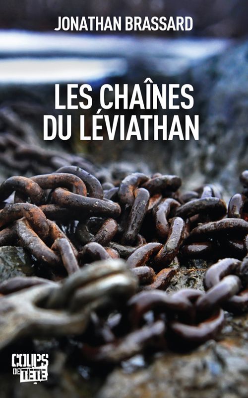 Couverture ebook de Les chaînes du Léviathan, de Jonathan Brassard