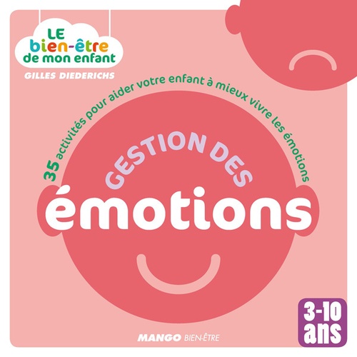 ebook cover of Le bien-être de mon enfant - Gestion des émotions, by Gilles Diederichs