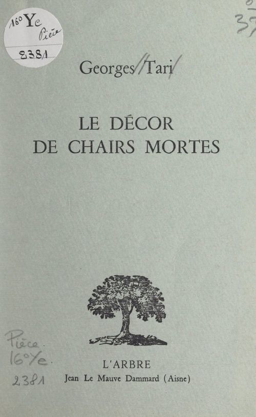 Couverture ebook de Le décor de chairs mortes, de Georges Tari