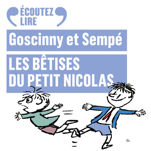 audiobook cover of Les bêtises du Petit Nicolas, by Rene Goscinny, Sempé
