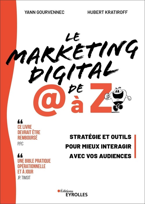 ebook cover of Le Marketing digital de @ à Z, by Yann Gourvennec, Hubert Kratiroff
