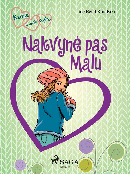 ebook cover of Kara is raides "K" 4 - Nakvyne pas Malu, by Line Kyed Knudsen