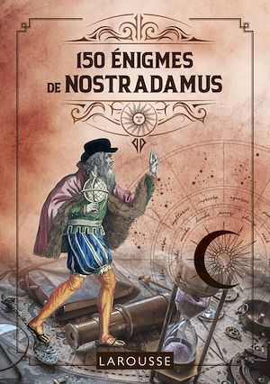 ebook cover of 150 Enigmes de Nostradamus, by Loïc Audrain, Sandra Lebrun