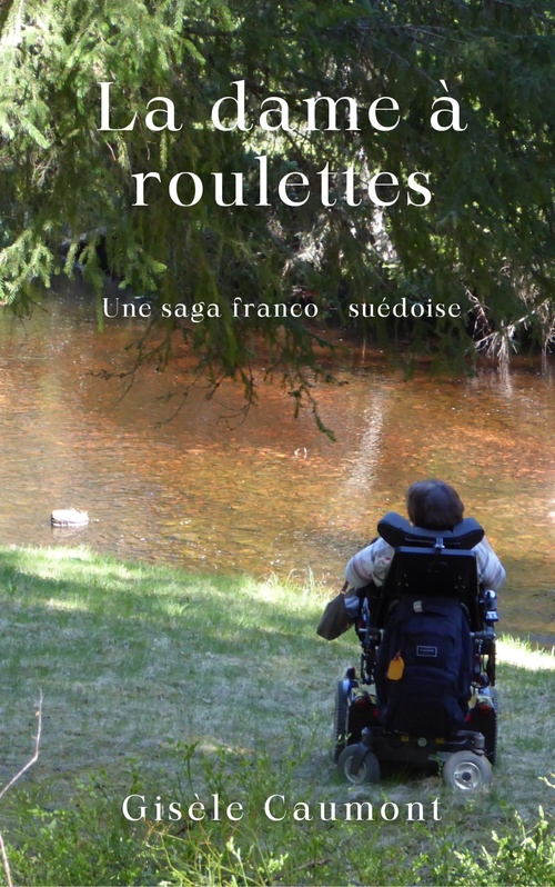 Couverture ebook de La Dame à roulettes, de Gisèle Caumont