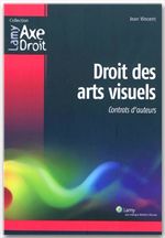 Couverture ebook de Droits des arts visuels, de Jean Vincent