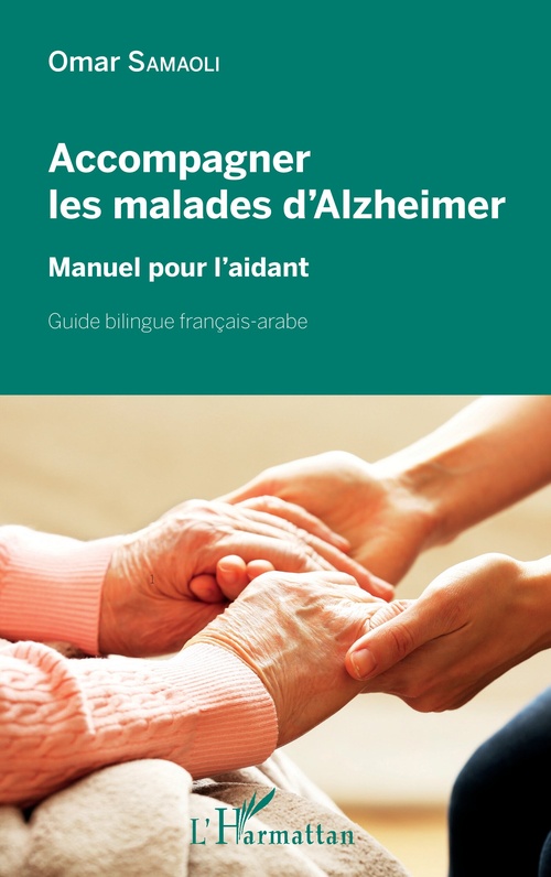 ebook cover of Accompagner les malades d'Alzheimer, by Omar Samaoli