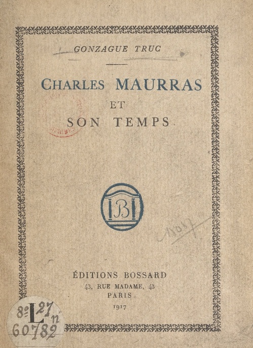 Couverture ebook de Charles Maurras et son temps, de Gonzague Truc