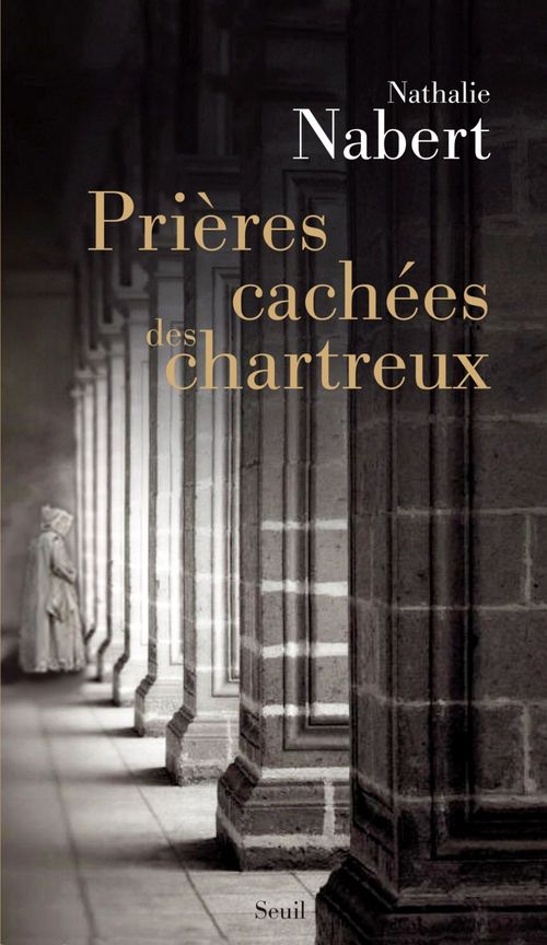ebook cover of Prières cachées des chartreux, by Nathalie Nabert