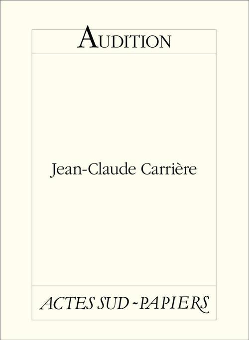 ebook cover of Audition, by Jean-Claude Carrière
