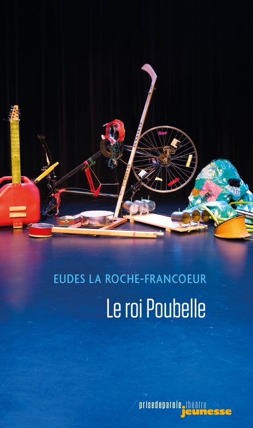 ebook cover of Le roi Poubelle, by Eudes La Roche-Francoeur
