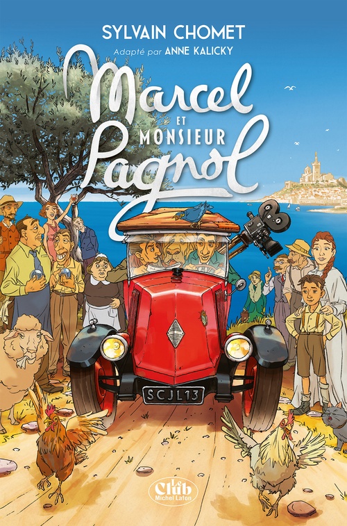 ebook cover of Marcel et Monsieur Pagnol, by Alain Chomet