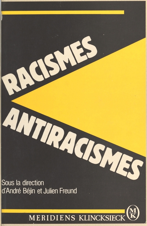 Couverture ebook de Racismes et Antiracismes, de André Béjin