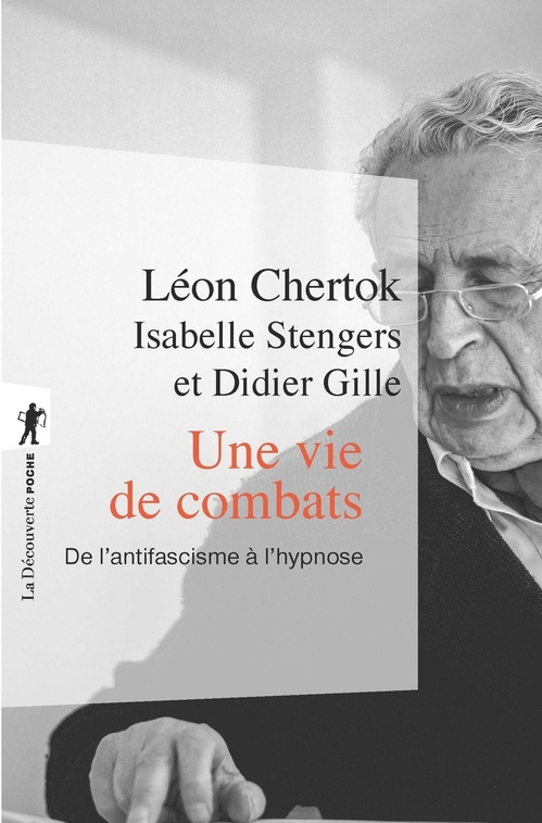 Couverture ebook de Une vie de combats, de Léon Chertok, Isabelle Stengers, Didier Gille