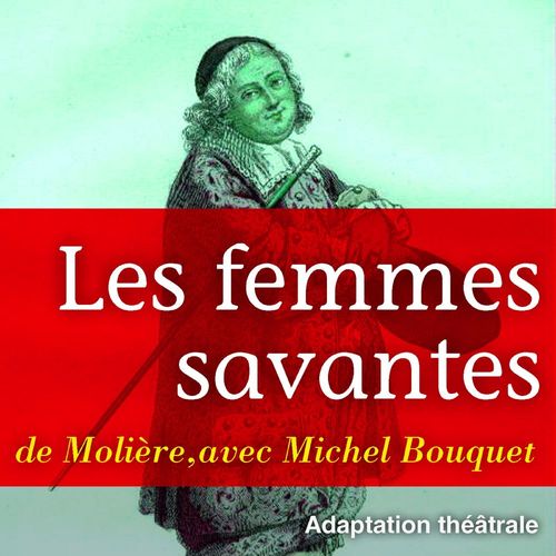 audiobook cover of Les Femmes savantes, by Molière