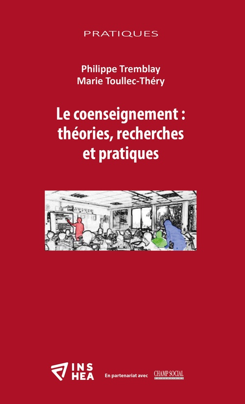 ebook cover of Le coenseignement : théories, recherches et pratiques, by Philippe Tremblay, Marie Toullec-Théry