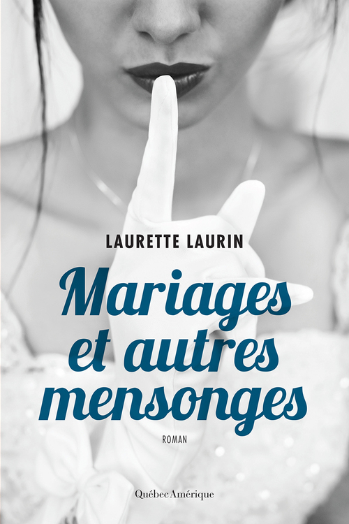 ebook cover of Mariages et autres mensonges, by Laurin Laurette