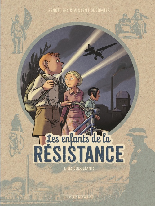 Couverture ebook de Les Enfants de la Résistance - Tome 3 - Les Deux géants, de Vincent Dugomier, Benoît Ers