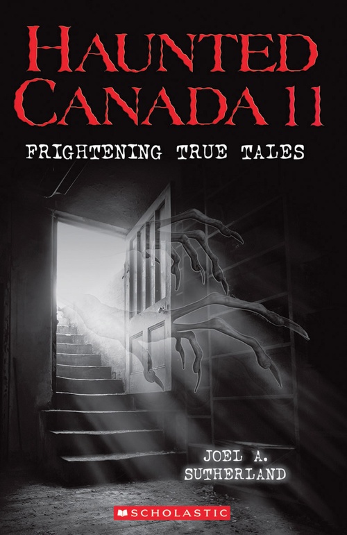 ebook cover of Haunted Canada 11, by A. Joel Sutherland