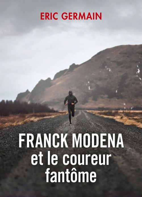 Couverture ebook de Franck Modena et le coureur fantôme, de Eric Germain