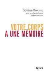 ebook cover of Votre corps a une mémoire, by Myriam Brousse
