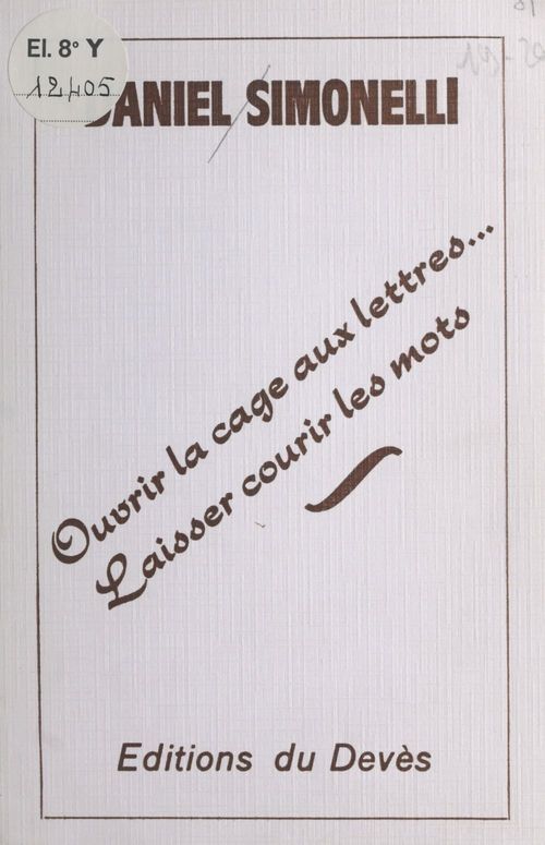 Couverture ebook de Ouvrir la cage aux lettres, laisser courir les mots, de Daniel Simonelli