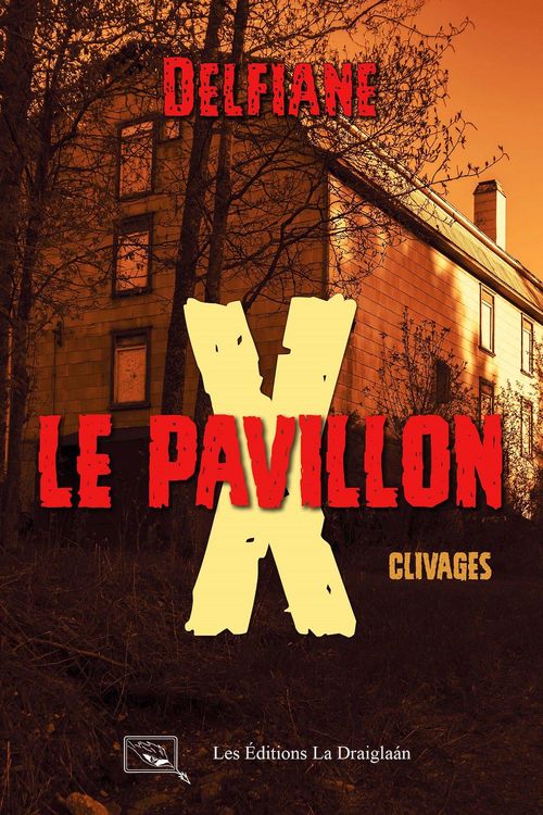 ebook cover of Le Pavillon X, by Delfiane