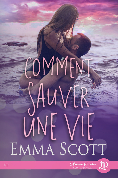 ebook cover of Comment sauver une vie, by Emma Scott