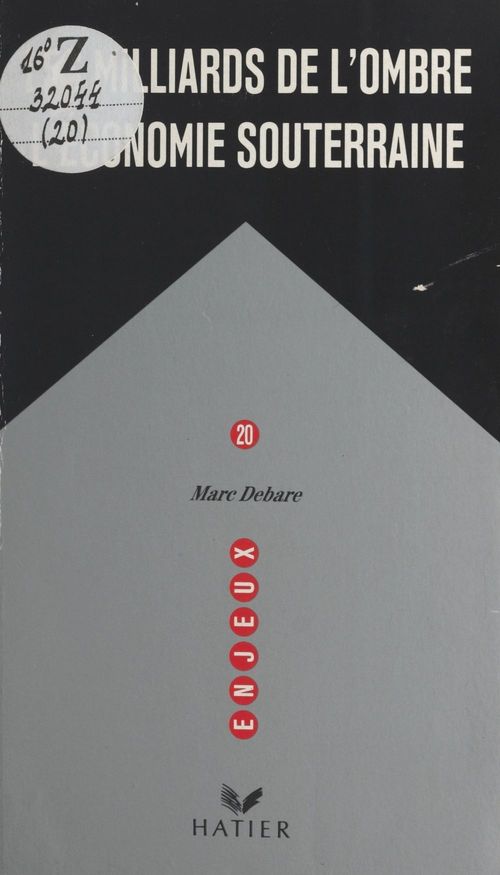Couverture ebook de Les milliards de l'ombre : l'économie souterraine, de Collectif