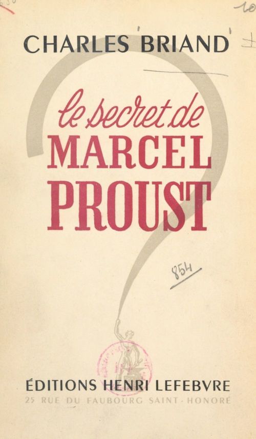 Couverture ebook de Le secret de Marcel Proust, de Charles Briand