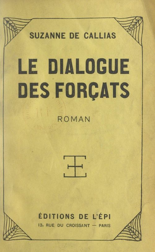Couverture ebook de Le dialogue des forçats, de Suzanne De Callias