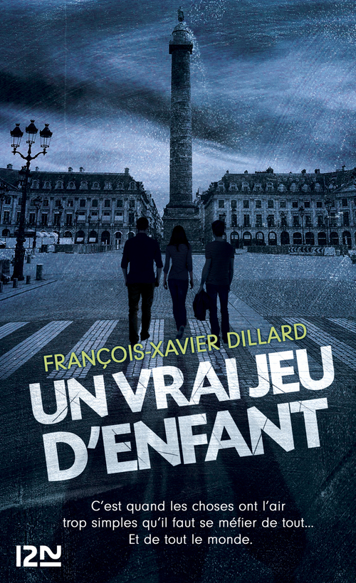 ebook cover of Un vrai jeu d'enfant, by François-Xavier Dillard