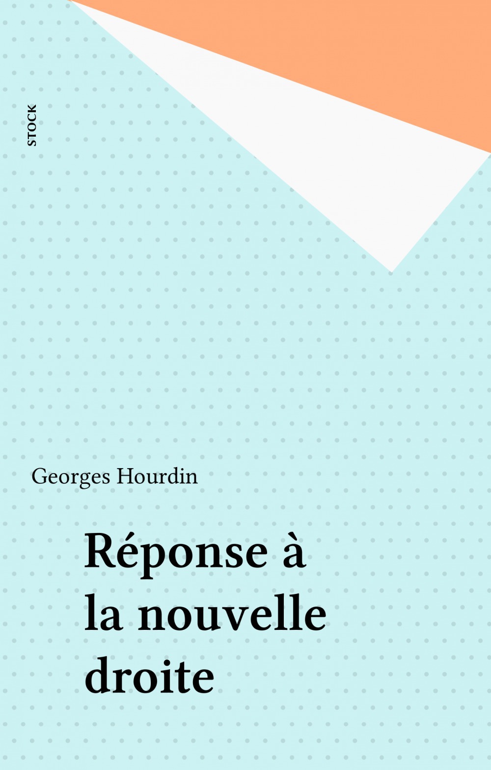 ebook cover of Réponse à la nouvelle droite, by Georges Hourdin