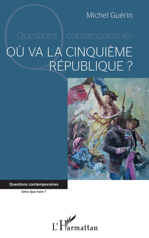 Couverture ebook de Où va la cinquième République ?, de Michel Guerin