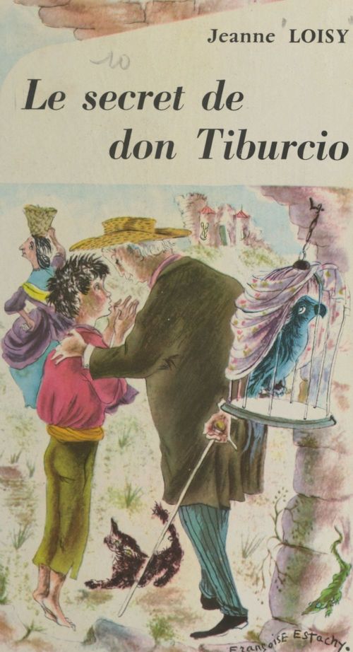 ebook cover of Le secret de don Tiburcio, by Jeanne Loisy