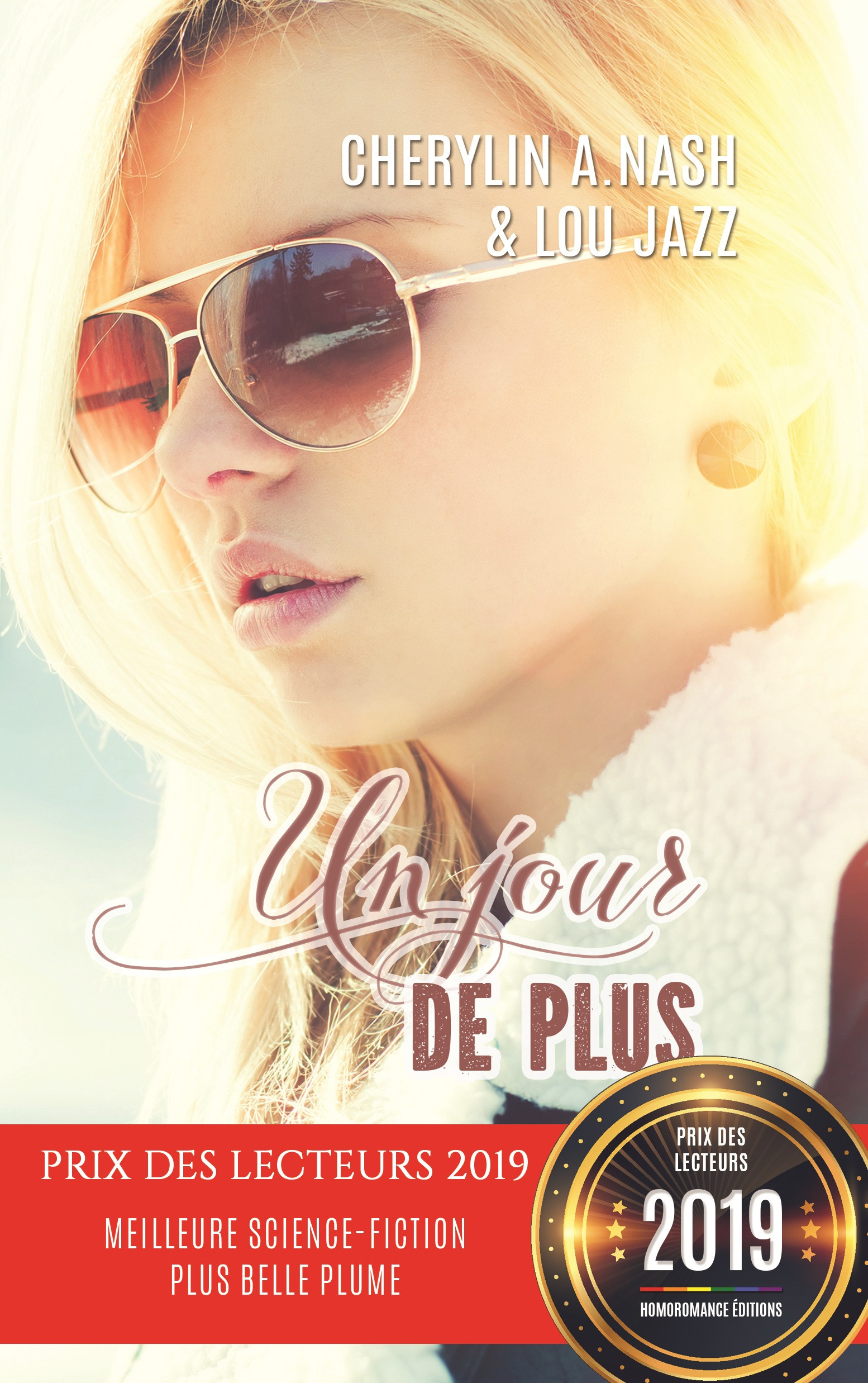 Couverture ebook de Un jour de plus | Tome 1 | Roman lesbien, livre lesbien - Romance post apo lesbienne, de Cherylin A.Nash, Lou Jazz