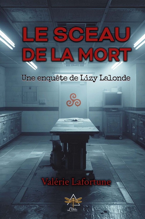 Couverture ebook de Le sceau de la mort, de Valérie Lafortune