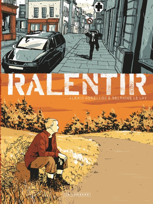 ebook cover of Ralentir, by Delphine Le lay, Alexis Horellou