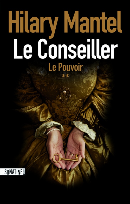 ebook cover of Le conseiller - tome 2 Le Pouvoir, by Hilary Mantel