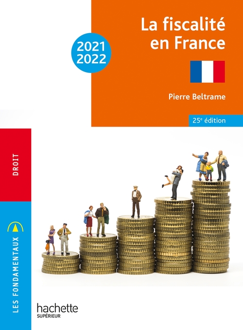 Couverture ebook de Fondamentaux  -  La fiscalité en France 2021-2022 - Ebook epub, de Pierre Beltrame