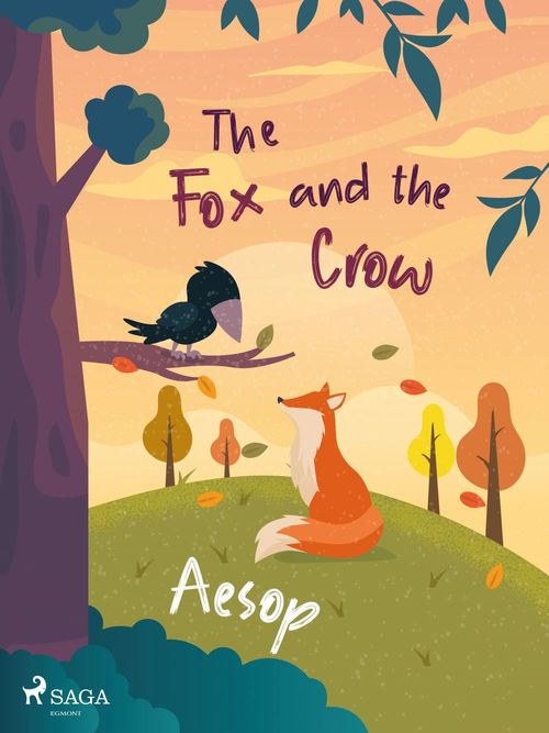 ebook cover of The Fox and the Crow, by -  Aesop