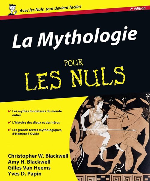 ebook cover of La mythologie pour les nuls, édition augmentée, by Amy Hackney Blackwell, Christopher W. Blackwell