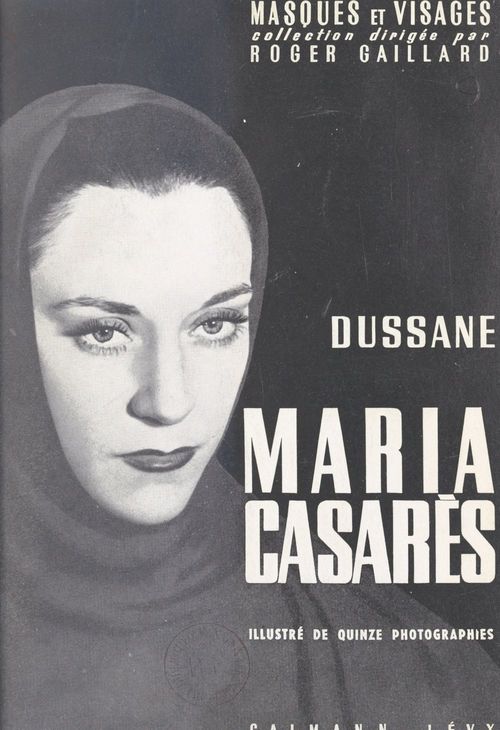 ebook cover of Maria Casarès, by Beatrix Dussane