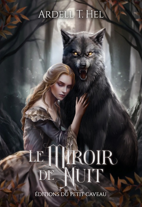 ebook cover of Le Miroir de Nuit, by Ardell T. Hel